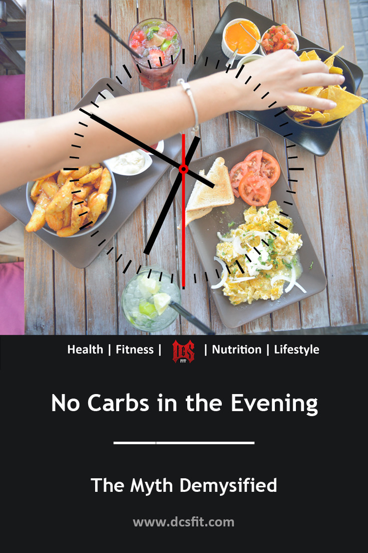 The no carbs in the evening myth debunked